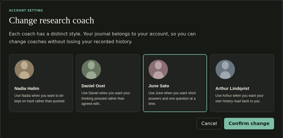 The Change research coach dialog showing Nadia Halim, Daniel Osei, June Sato and Arthur Lindqvist — all four rendered as the same generic head-and-shoulders silhouette in four different tints.